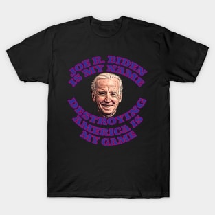 Biden Destroying America T-Shirt
